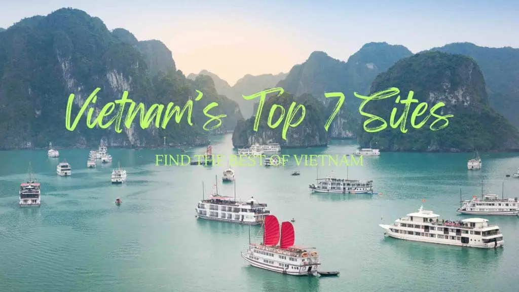 Vietnam’s top 7 spots