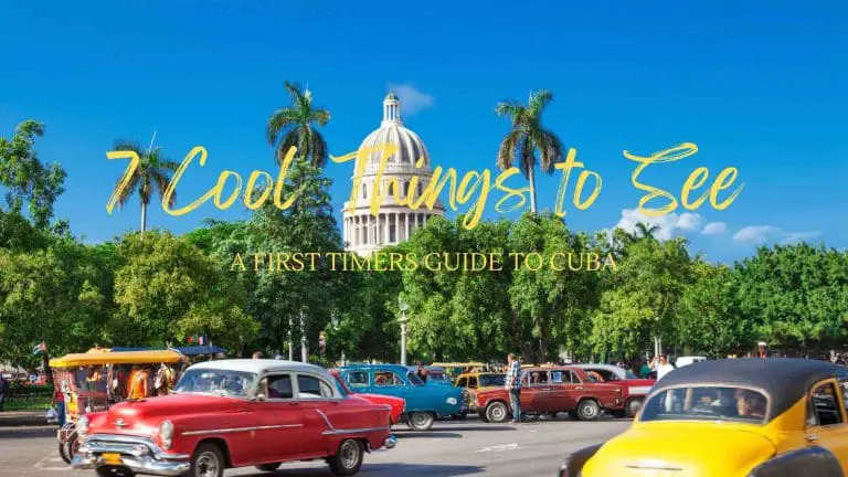 7 Unbelievably Cool Things to Do in Havana: A First-Timer’s Guide