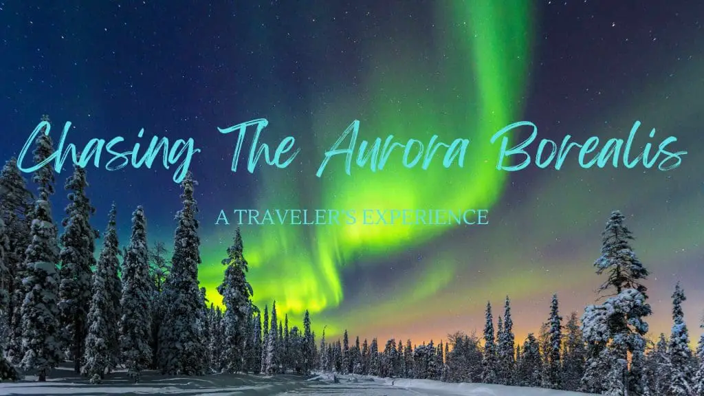 Chasing the northern lights blog post