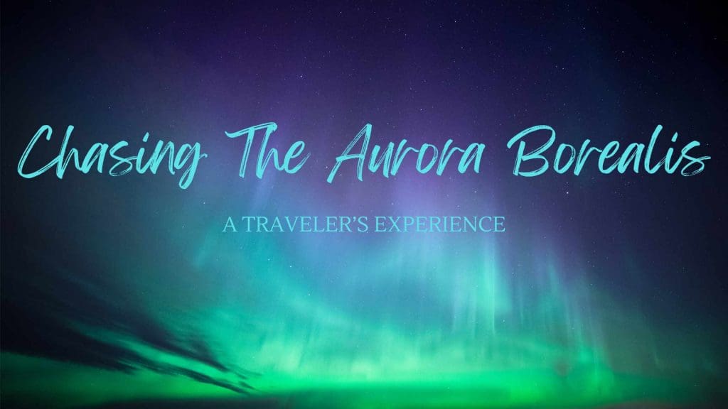 Chasing northern lights