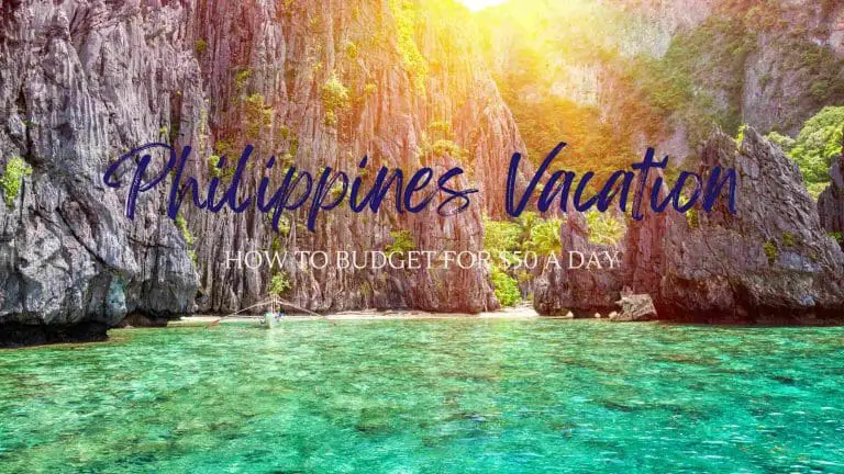 Philippines Family Vacation: How To Budget $50 A Day