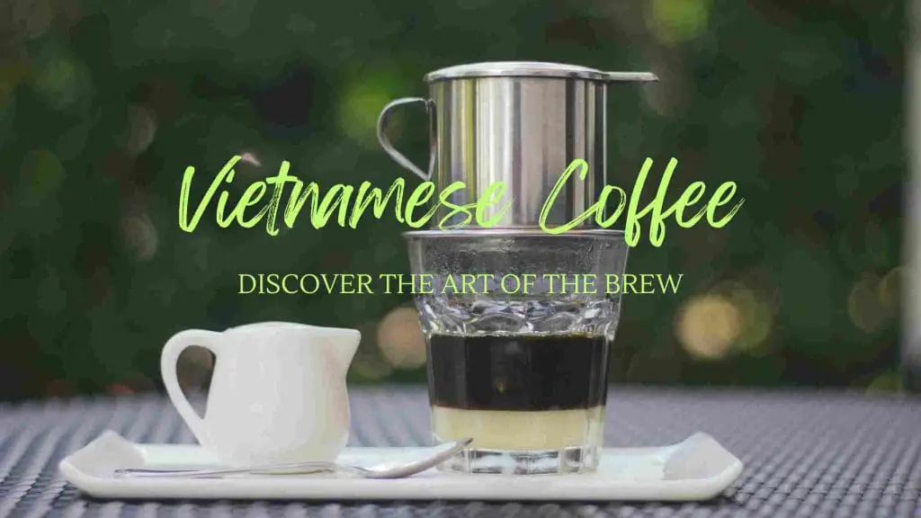 Vietnamese Coffee