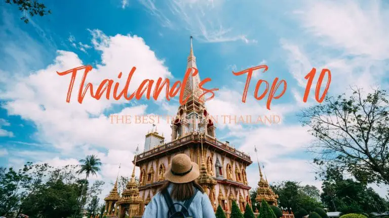 Thailand’s Top 10 Gems: A Guide for First Timers
