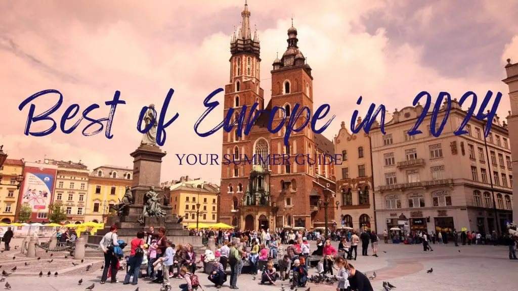 Best Places to Travel in Europe in Summer Blog post