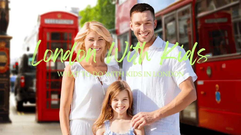 London With Kids blog post