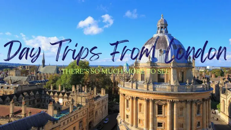 Day Trips From London Blog Post