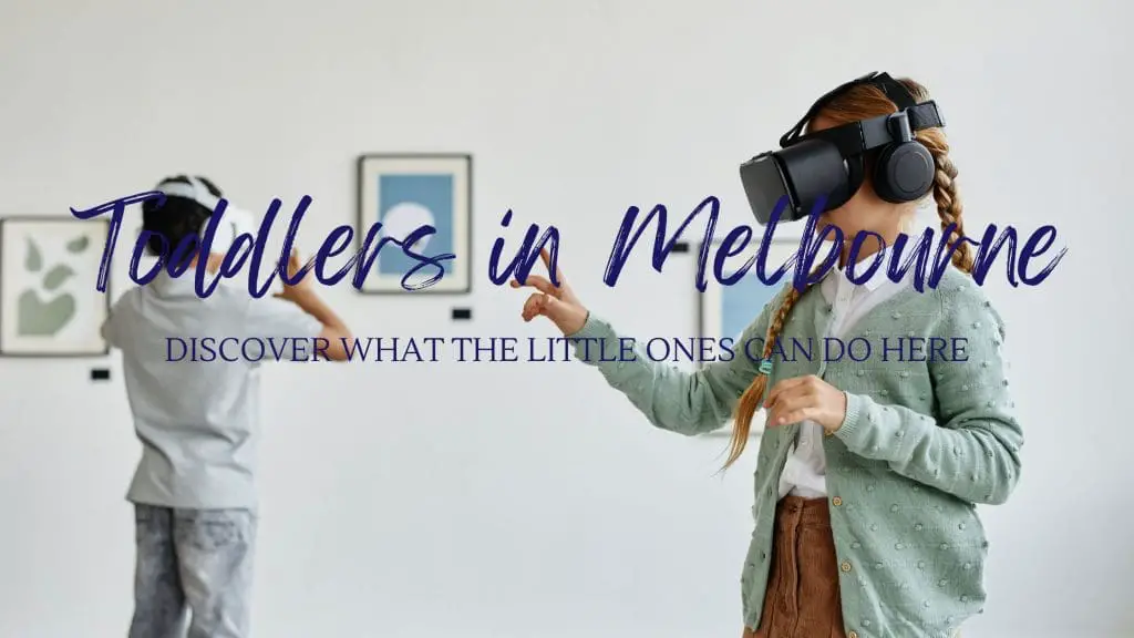 Toddlers in Melbourne